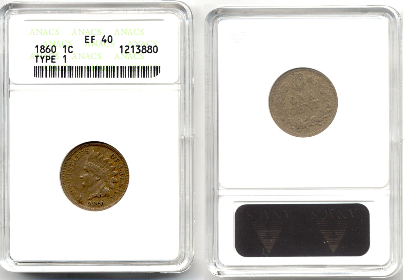 1860 Type 1 Indian Head Cent ANACS EF-40