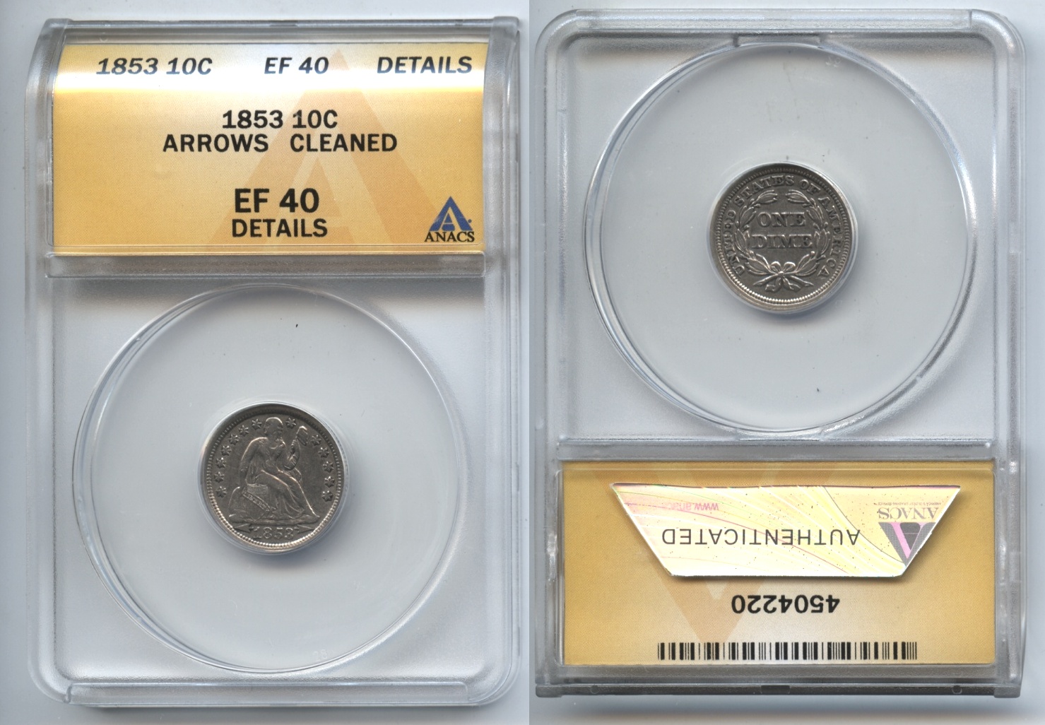 1853 Seated Liberty Dime ANACS EF-40 Cleaned