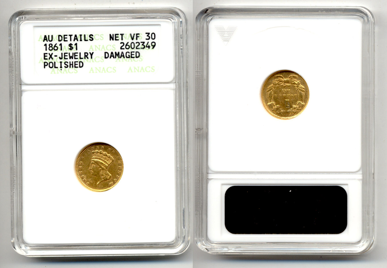 1861 Gold Dollar in ANACS net VF-30