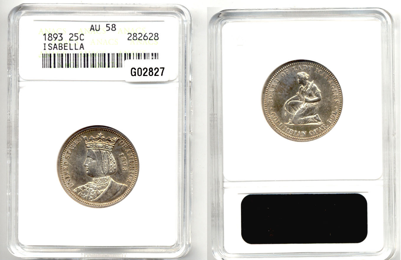 1893 Isabella Commemorative Quarter ANACS AU-58