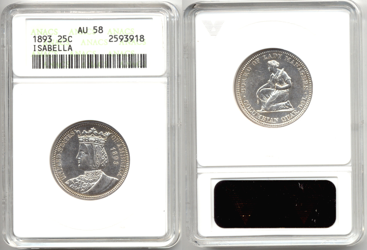 1893 Isabella Commemorative Quarter ANACS AU-58 a