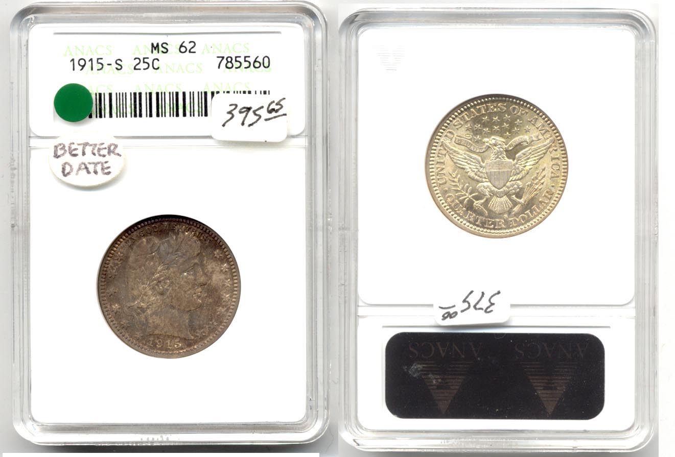 1915-S Barber Quarter ANACS MS-62