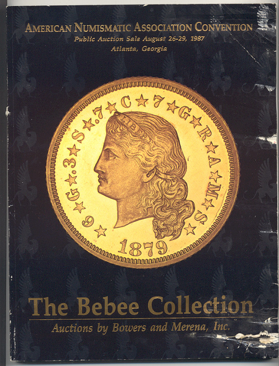 Auctions by Bowers And Merena Bebee Collection August 26 29 1987