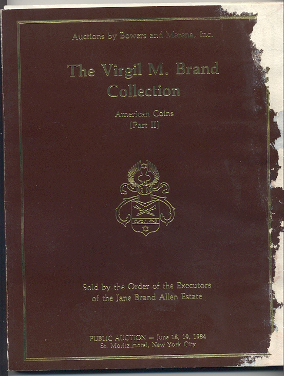 Auctions by Bowers And Merena Virgil Brand Collection Part 2 June 1984