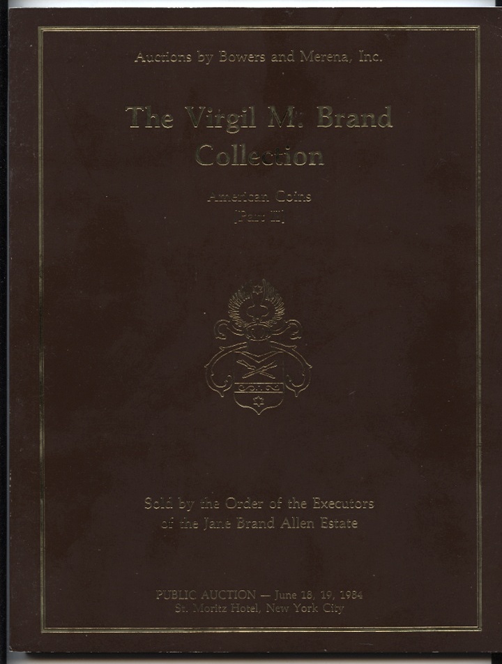 Auctions by Bowers And Merena Virgil Brand Collection Part 2 June 1984 #a