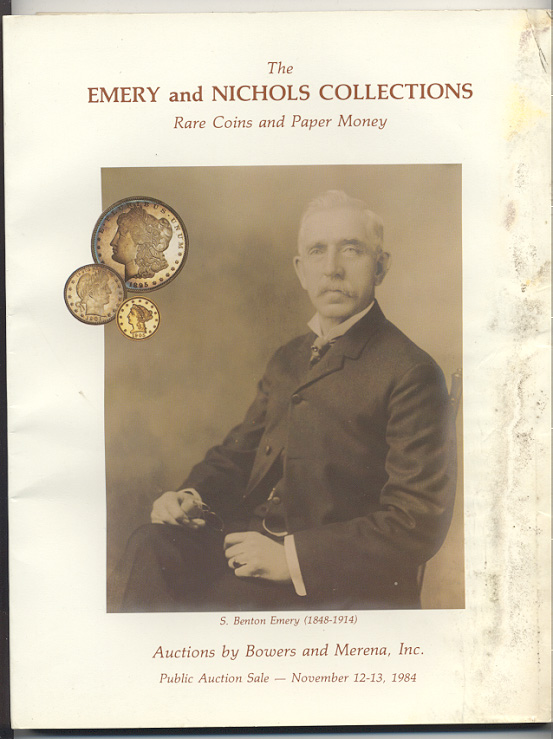 Auctions by Bowers And Merena Emery and Nichols Collections November 1984