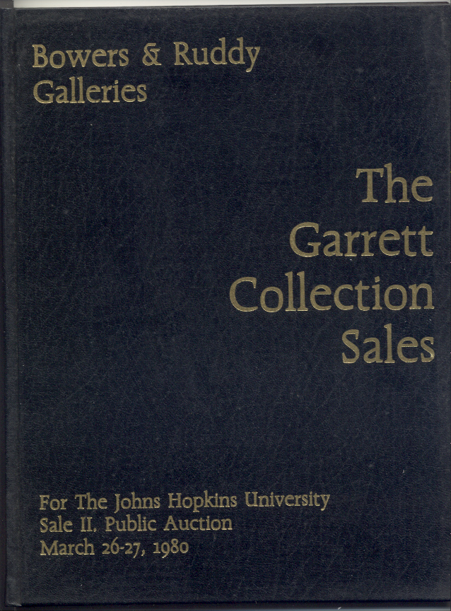 Bowers and Ruddy Galleries Garrett Collection Sale Part 2 Hardbound March 1980