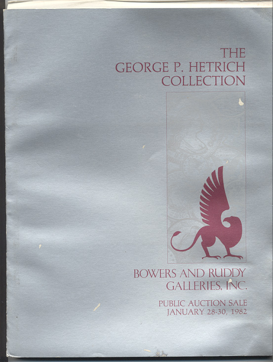 Bowers and Ruddy Galleries George Hetrich Collection January 1982