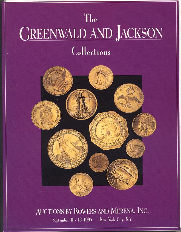 Auctions by Bowers and Merena Greenwald and Jackson Collections September 1995