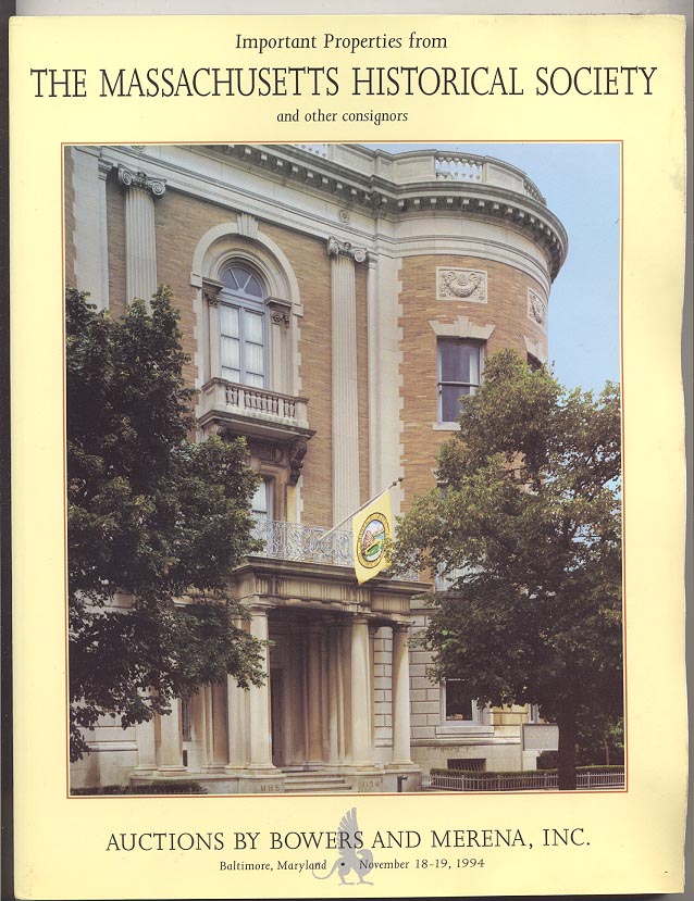 Auctions by Bowers and Merena Massachusetts Historical Society Collection November 1994