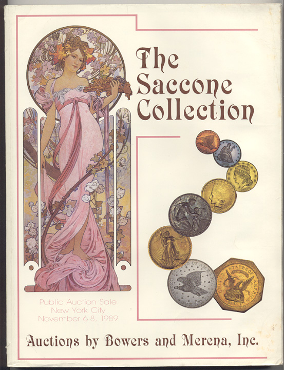Auctions by Bowers and Merena Saccone Collection November 1989