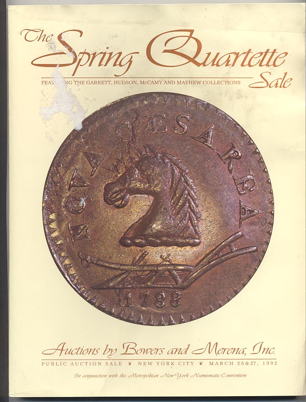 Auctions by Bowers and Merena Spring Quartette Sale March 1992