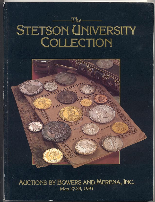 Auctions by Bowers and Merena Stetson University Collection may 1993