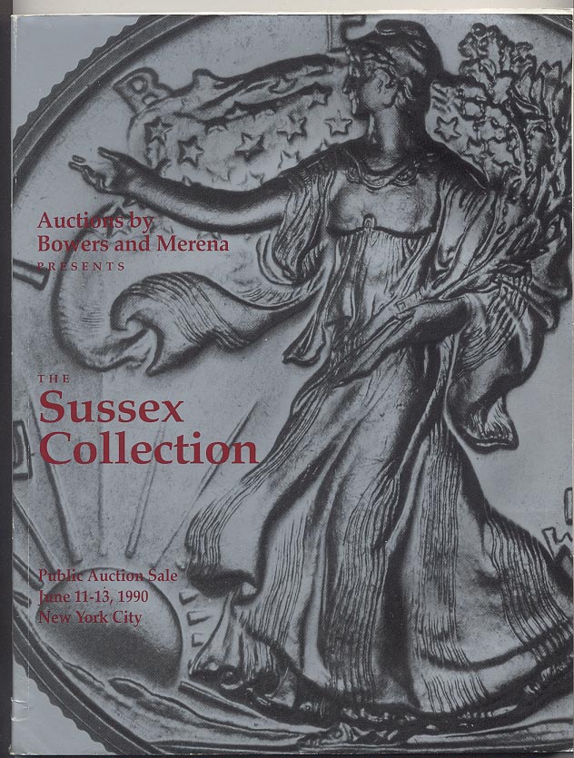 Auctions by Bowers and Merena Sussex Collection June 1990