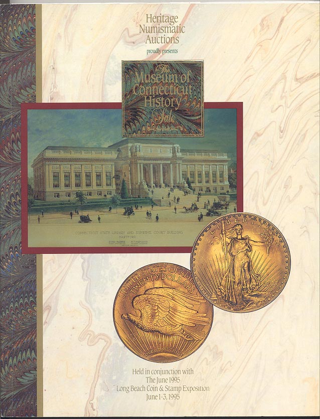 Heritage Numismatic Auctions Museum of Connecticut History Sale June 1995