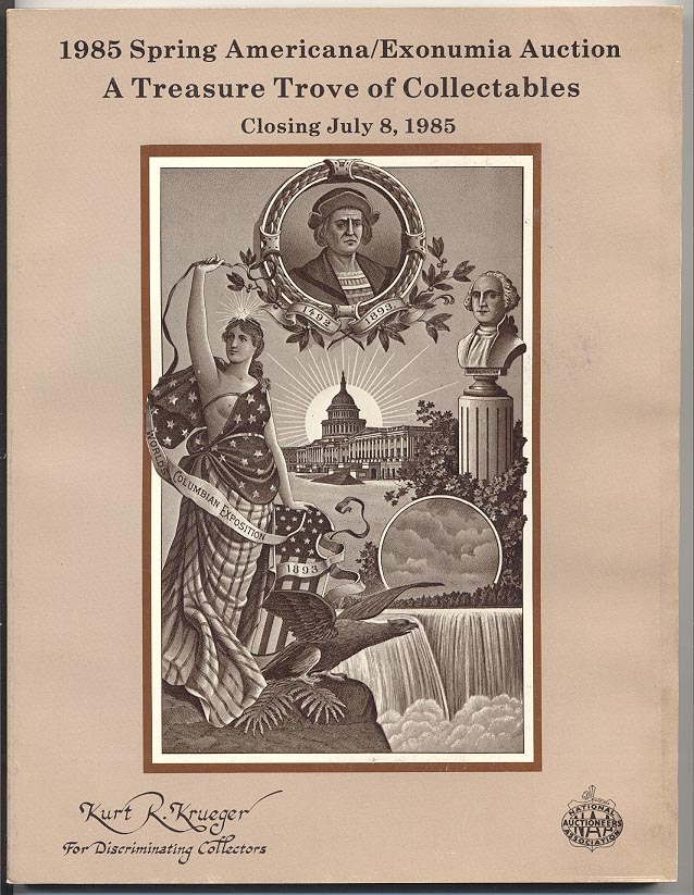 Kurt R Krueger Spring Americana Exonumia Auction July 1985