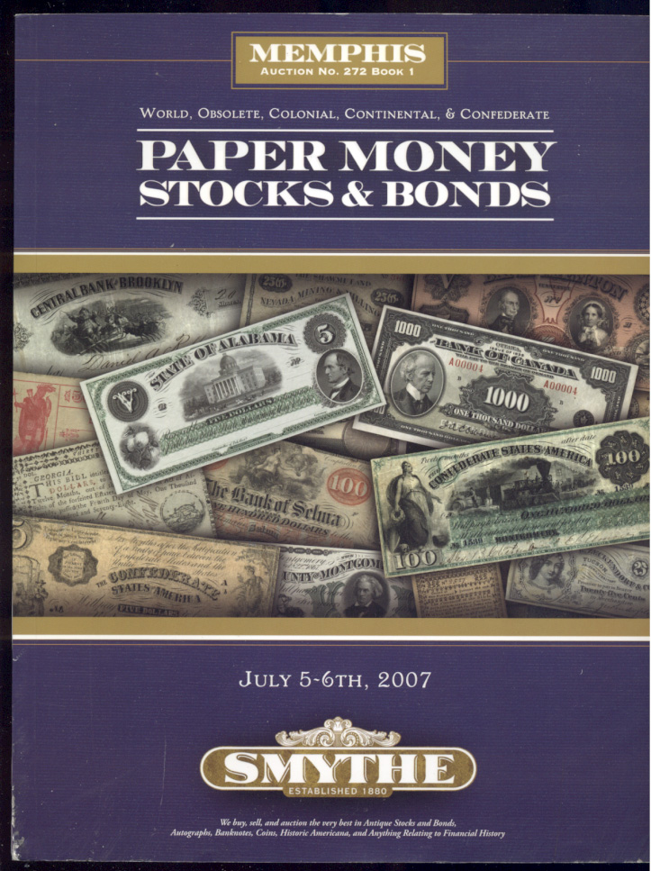 Smythe Paper Money Stocks and Bonds Sale July 2007