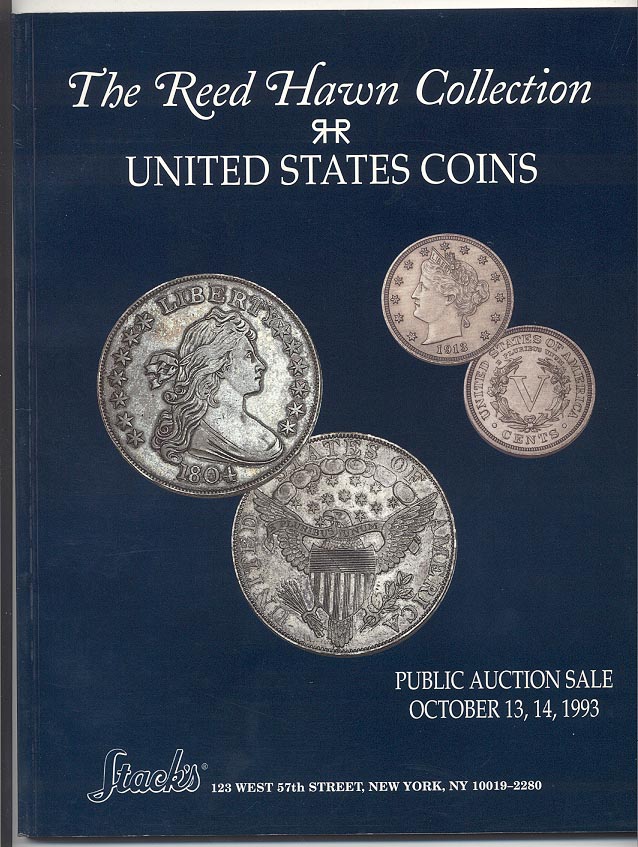  Stacks Reed Hawn Collection of United States Coins October 1993
