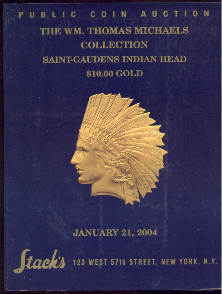 Stacks William Thomas Michaels 10 Gold Indian Head Sale