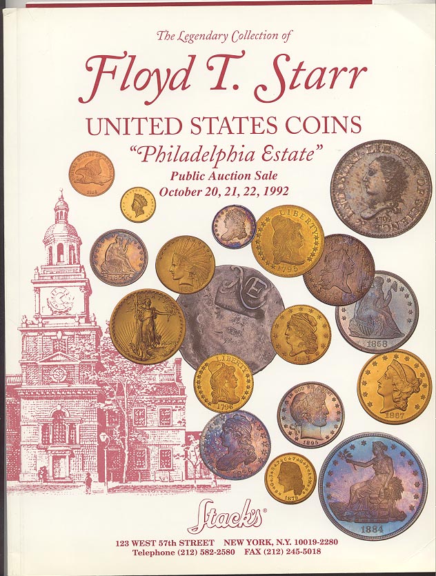 Stacks Floyd T Starr Collection of United States Coins October 1992