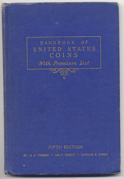 Handbook of United States Coins Bluebook 5th Edition By R S Yeoman