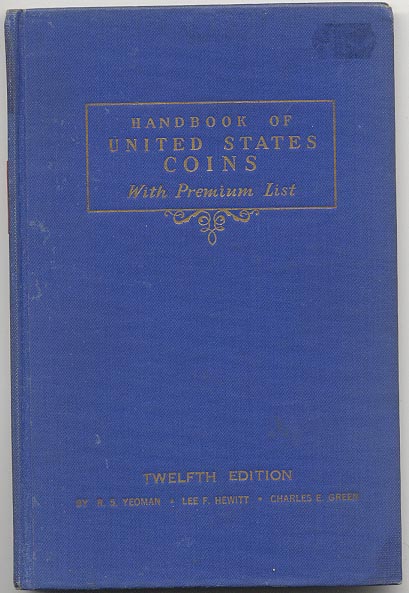 Handbook of United States Coins Bluebook 12th Edition By R S Yeoman
