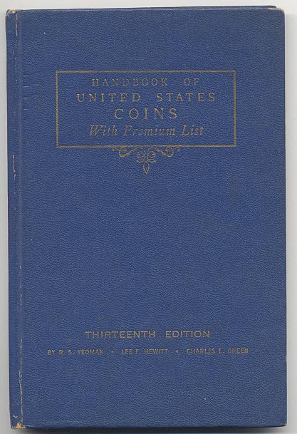 Handbook of United States Coins Bluebook 13th Edition By R S Yeoman