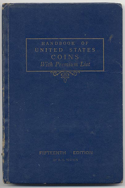 Handbook of United States Coins Bluebook 15th Edition By R S Yeoman