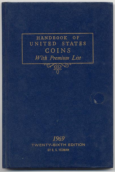 Handbook of United States Coins Bluebook 1969 26th Edition By R S Yeoman