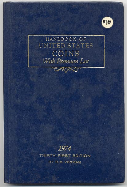 Handbook of United States Coins Bluebook 1974 31st Edition By R S Yeoman