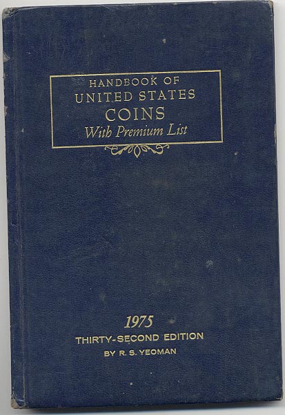 Handbook of United States Coins Bluebook 1975 32nd Edition By R S Yeoman