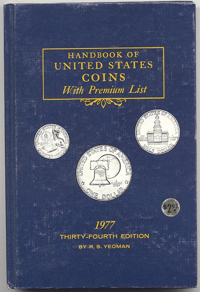 Handbook of United States Coins Bluebook 1977 34th Edition By R S Yeoman