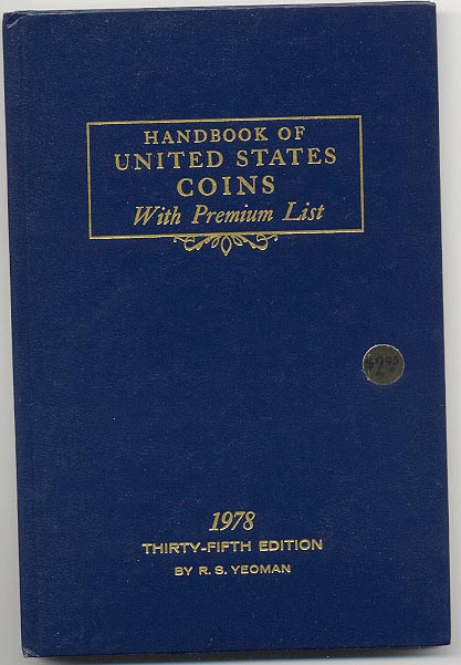 Handbook of United States Coins Bluebook 1978 35th Edition By R S Yeoman