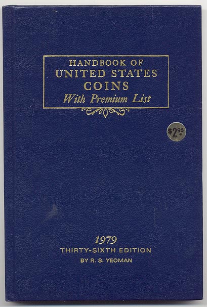 Handbook of United States Coins Bluebook 1979 36th Edition By R S Yeoman