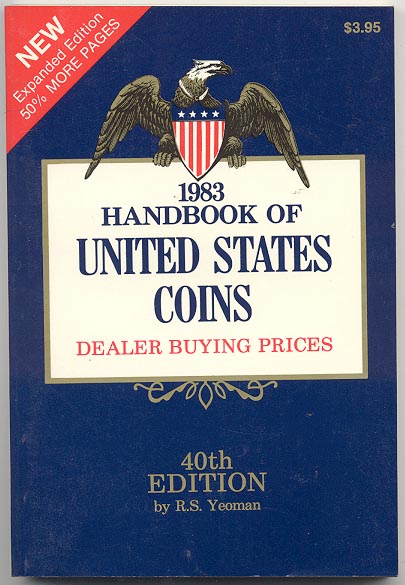 Handbook of United States Coins Bluebook 1983 40th Edition By R S Yeoman