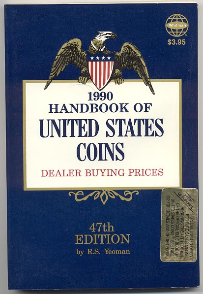 Handbook of United States Coins Bluebook 1990 47th Edition By R S Yeoman