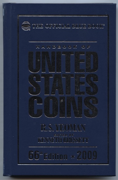 Handbook of United States Coins Bluebook 2009 66th Edition By R S Yeoman