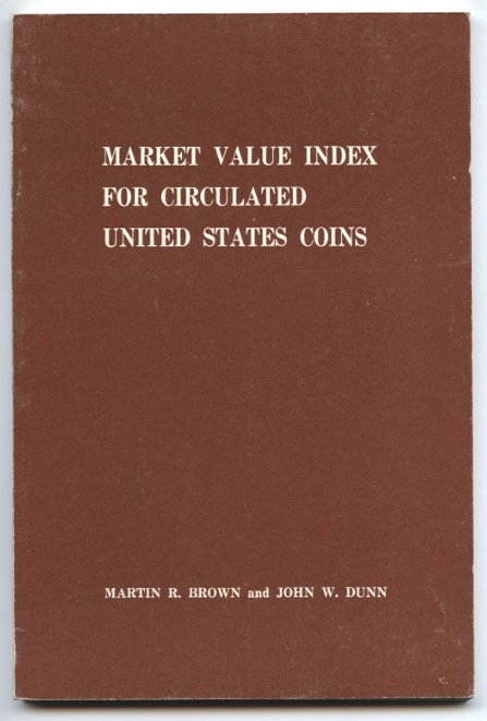 Market Value Index for Circulated United States Coins 1962 by Brown and Dunn