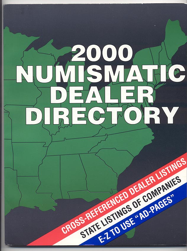 2000 Numismatic Dealer Directory Coin Dealer Newsletter