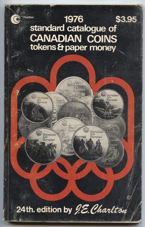 1976 Standard Catalogue of Canadian Coins Tokens and Paper Money 24th Edition by J. E. Charlton