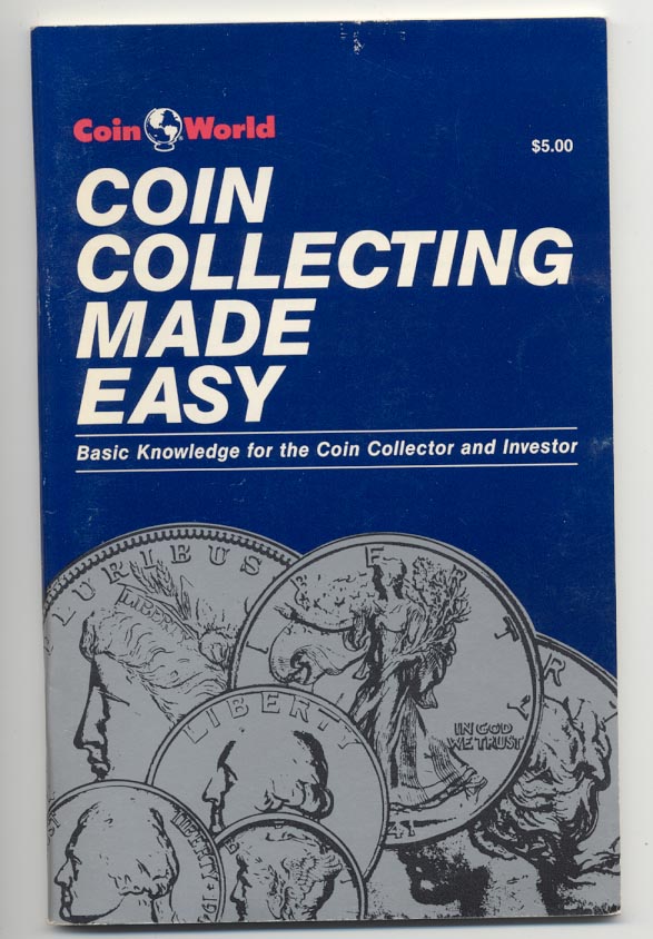 Coin Collecting Made Easy Coin World