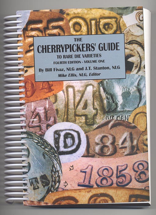 Cherrypickers Guide to Rare Die Varieties Fourth Edition Volume 1 by Bill Fivaz and J T Stanton