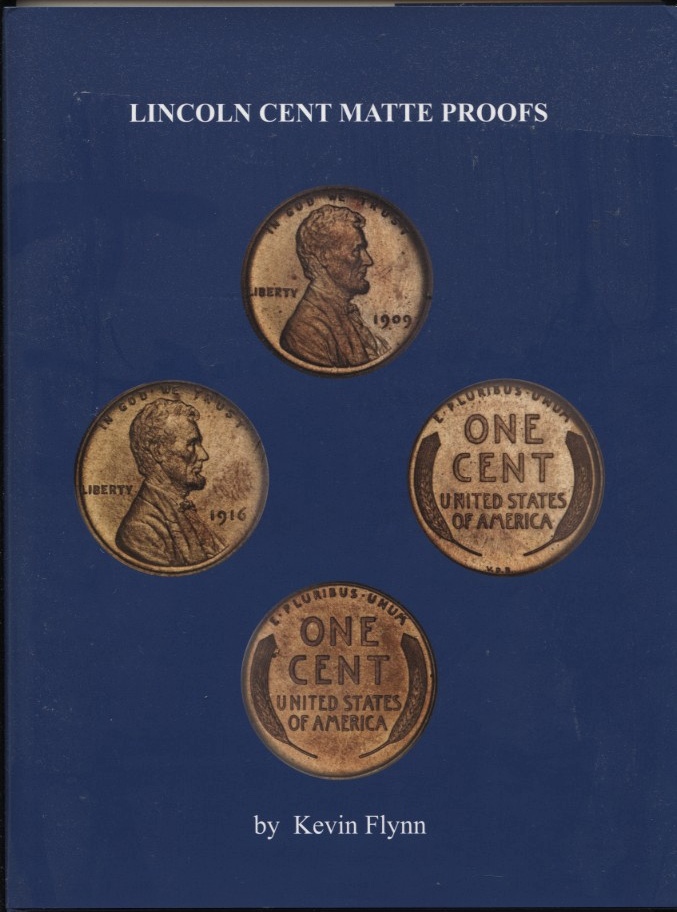 Lincoln Cent Matte Proofs by Kevin Flynn