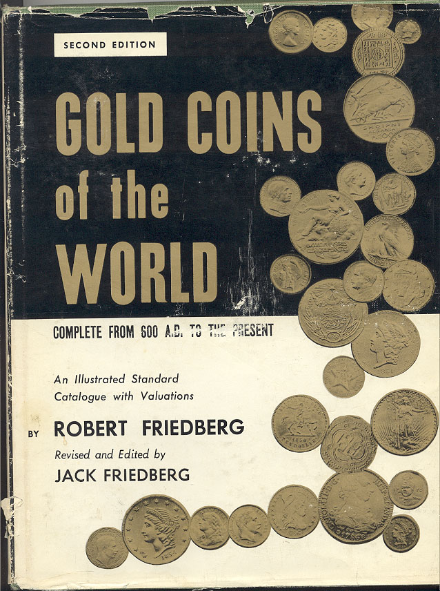 Gold Coins of the World Second Edition by Robert Friedberg