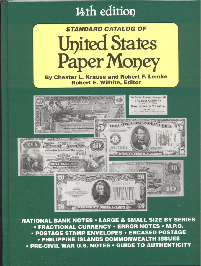 Standard Catalog of United States Paper Money by Chester Krause and Robert Lemke