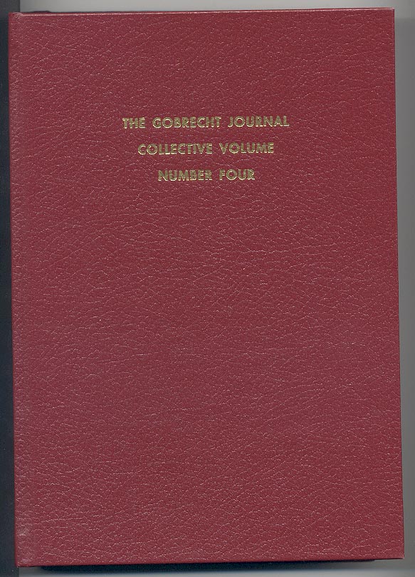 Gobrecht Journal Collective Volume Number Four Liberty Seated Collectors Club