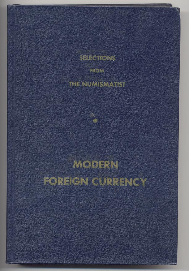 Modern Foreign Currency Selections From The Numismatist