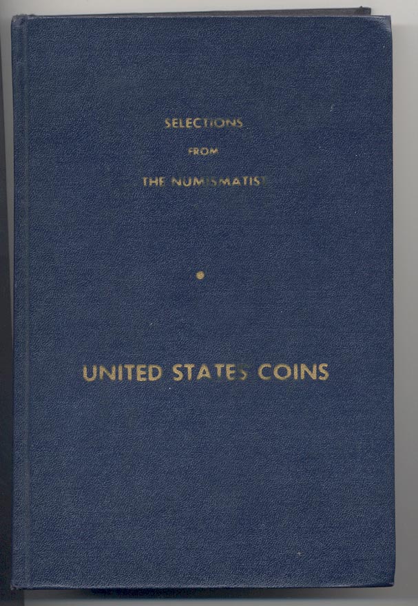 United States Coins Selections From The Numismatist