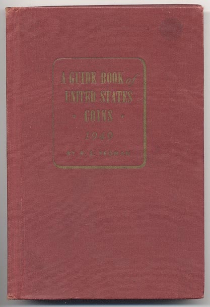 A Guide Book of United States Coins Redbook 1949 Third Edition by R S Yeoman