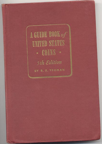 A Guide Book of United States Coins Redbook 1952 - 1953 Fifth Edition by R S Yeoman